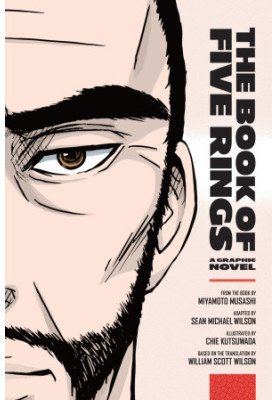 The Book of Five Rings - A Graphic Novel
