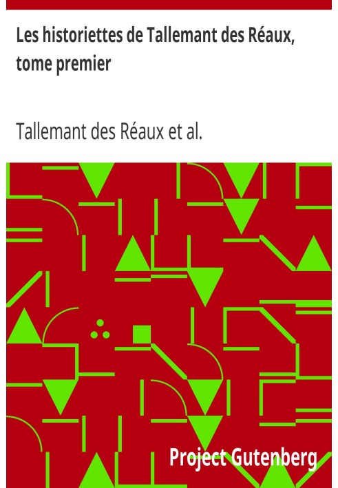 Історії Таллеманта де Рео, перший том «Мемуарів» для історії 17 століття