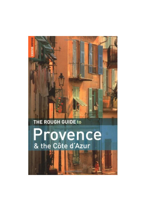 The Rough Guide to Provence and the Cote d'Azur