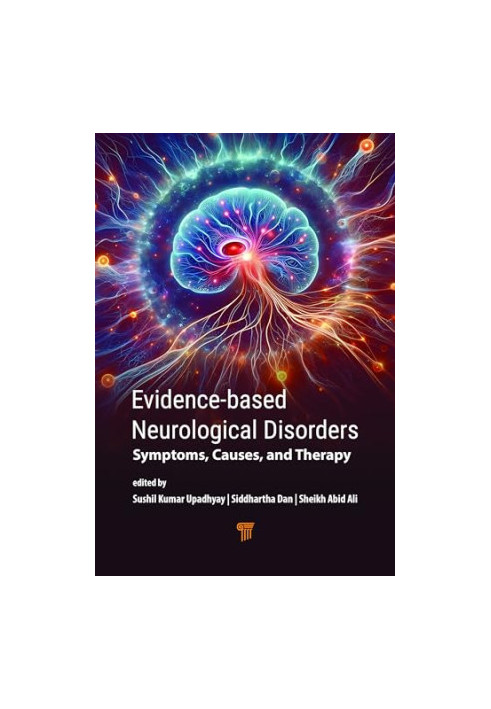 Evidence‐Based Neurological Disorders-Symptoms, Causes, and Therapy