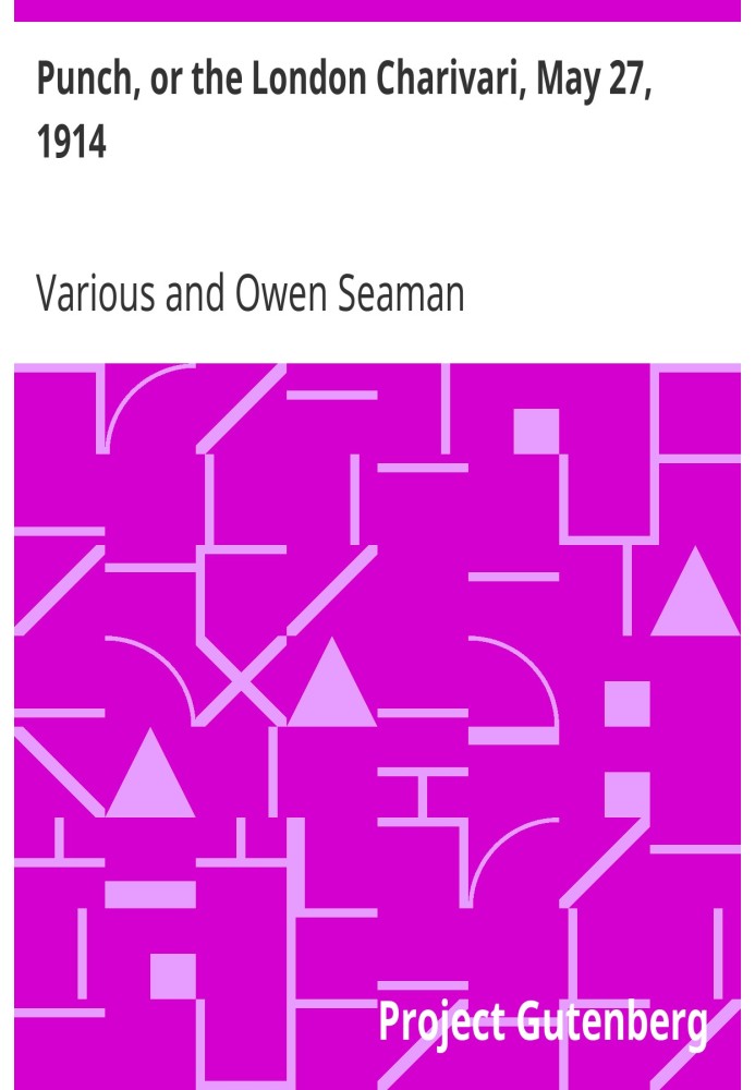 Панч, или Лондонский Чаривари, 27 мая 1914 года.