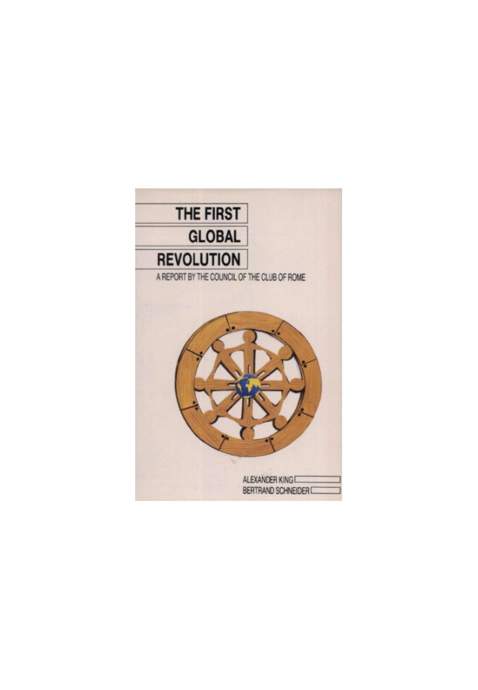 The First Global Revolution: A Report by the Council of the Club of Rome