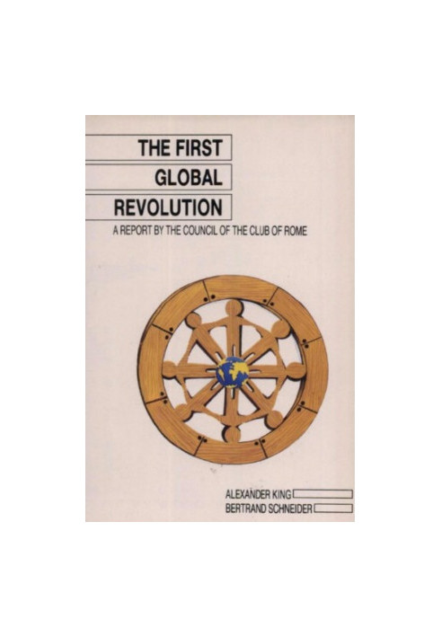 The First Global Revolution: A Report by the Council of the Club of Rome