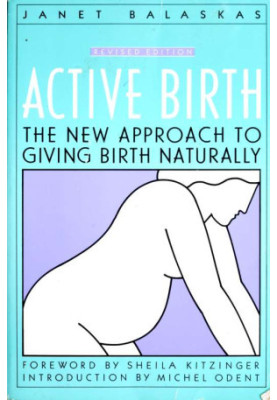 Active Birth · The New Approach to Giving Birth Naturally