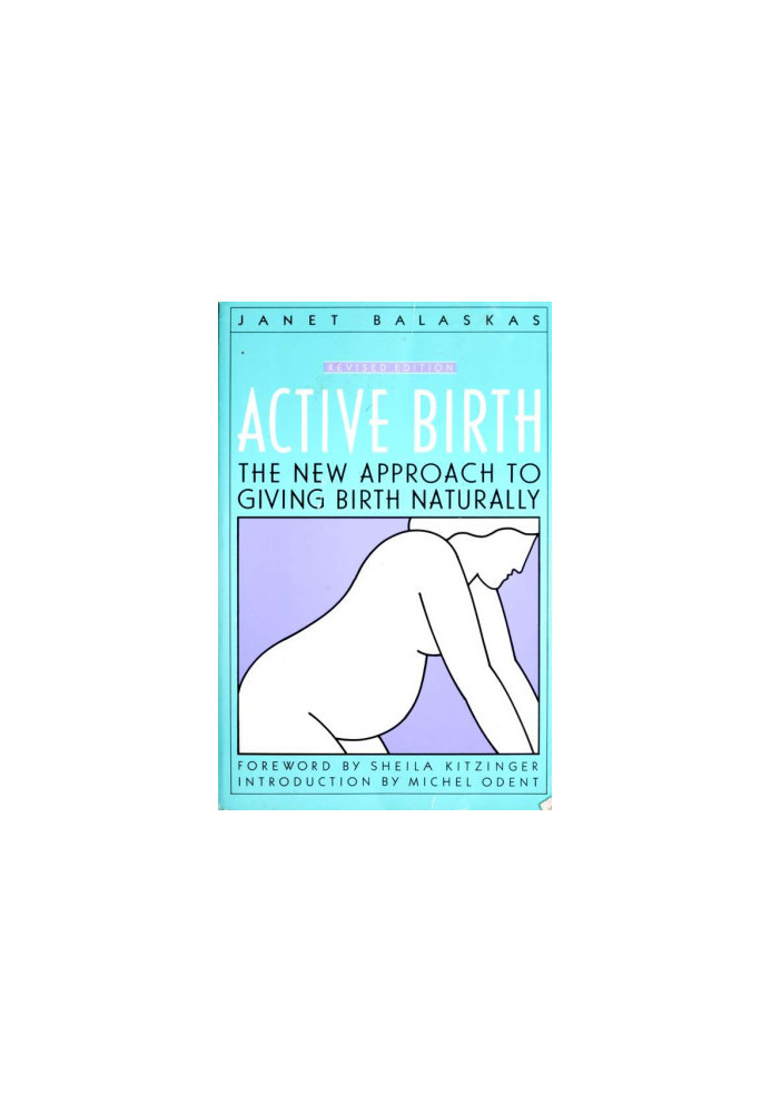 Active Birth · The New Approach to Giving Birth Naturally