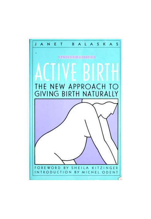 Active Birth · The New Approach to Giving Birth Naturally