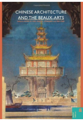 Chinese architecture and the Beaux-Arts
