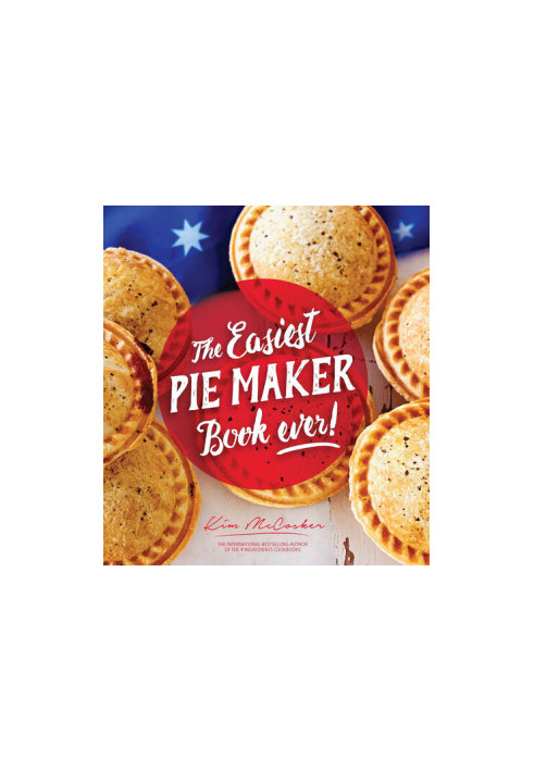 The Easiest Pie Maker Book Ever!