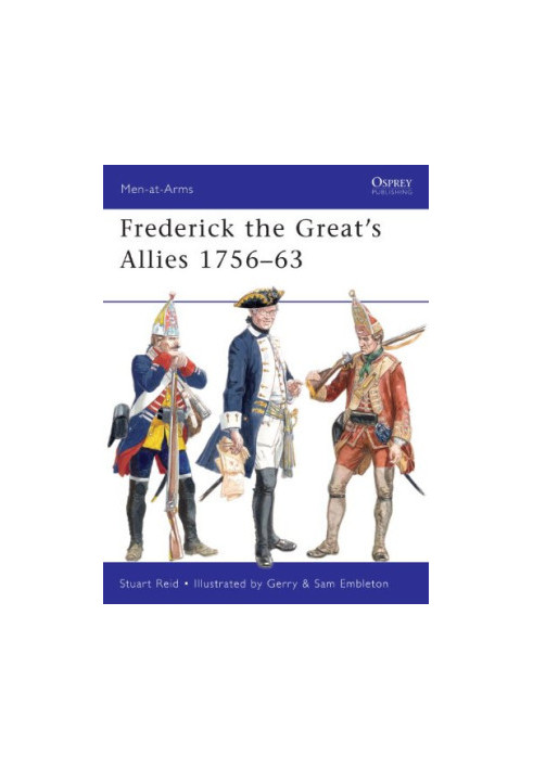 Frederick the Great’s Allies 1756–63