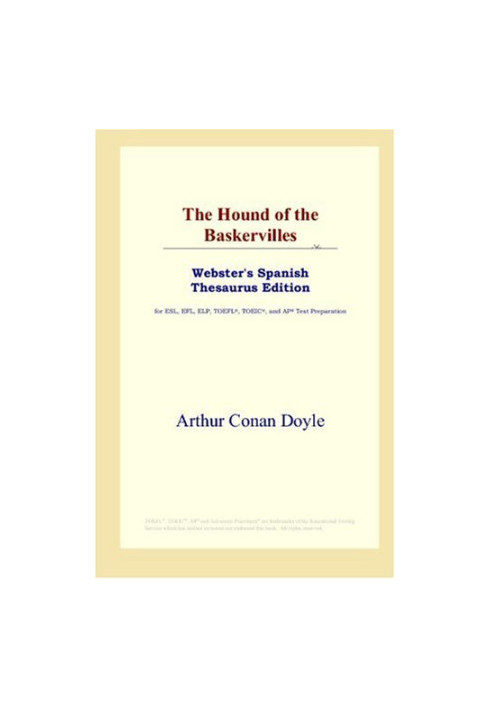 The Hound of the Baskervilles (Webster's Spanish Thesaurus Edition)