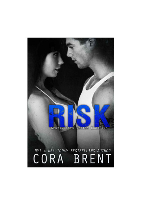 [Gentry Boys 02] • Risk