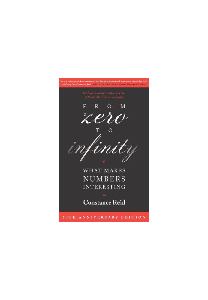 From Zero to Infinity: What Makes Numbers Interesting