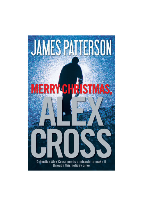 Merry Christmas, Alex Cross (Alex Cross, 19)