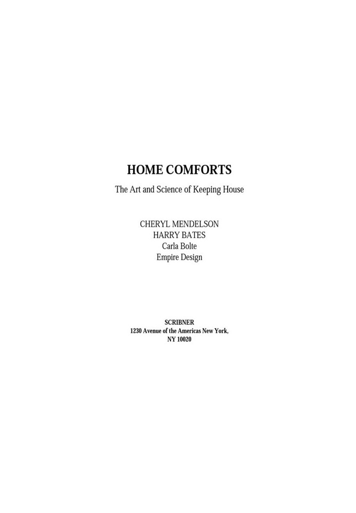 Home Comforts: The Art and Science of Keeping House