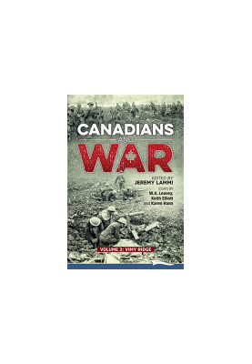 Canadians and War Volume 2: Vimy Ridge (Canadians and War)