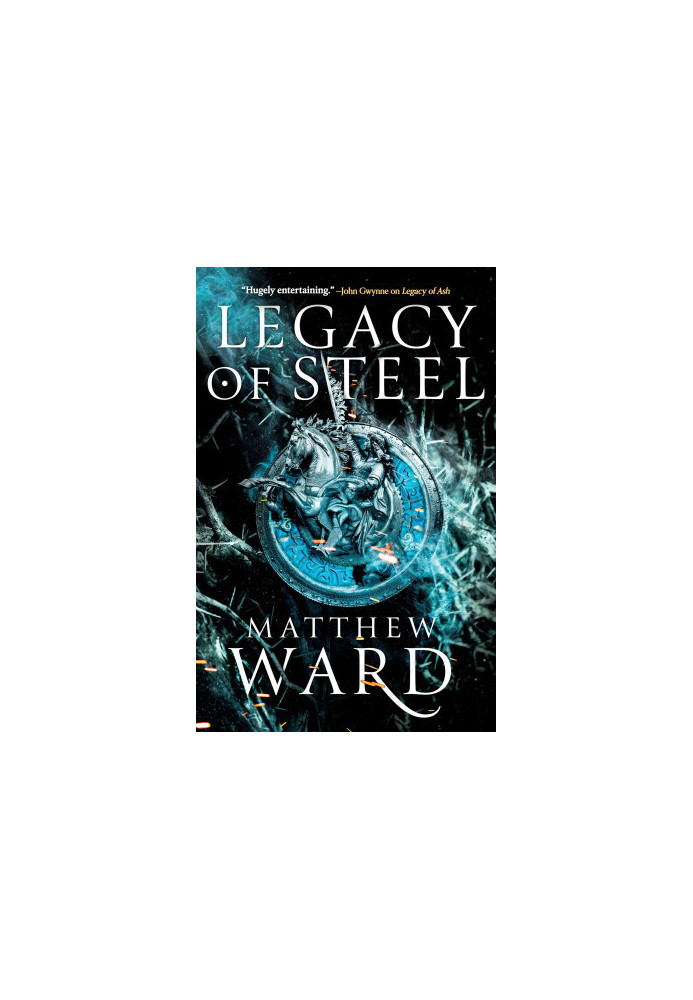 Ward, Matthew Legacy 02 - Legacy of Steel