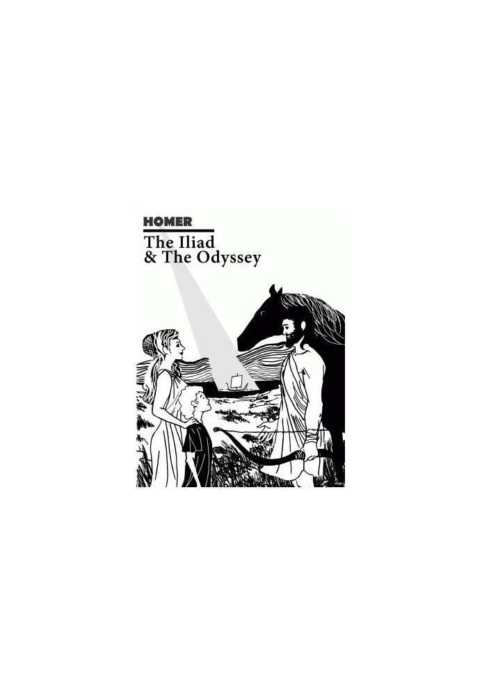 The Iliad & The Odyssey