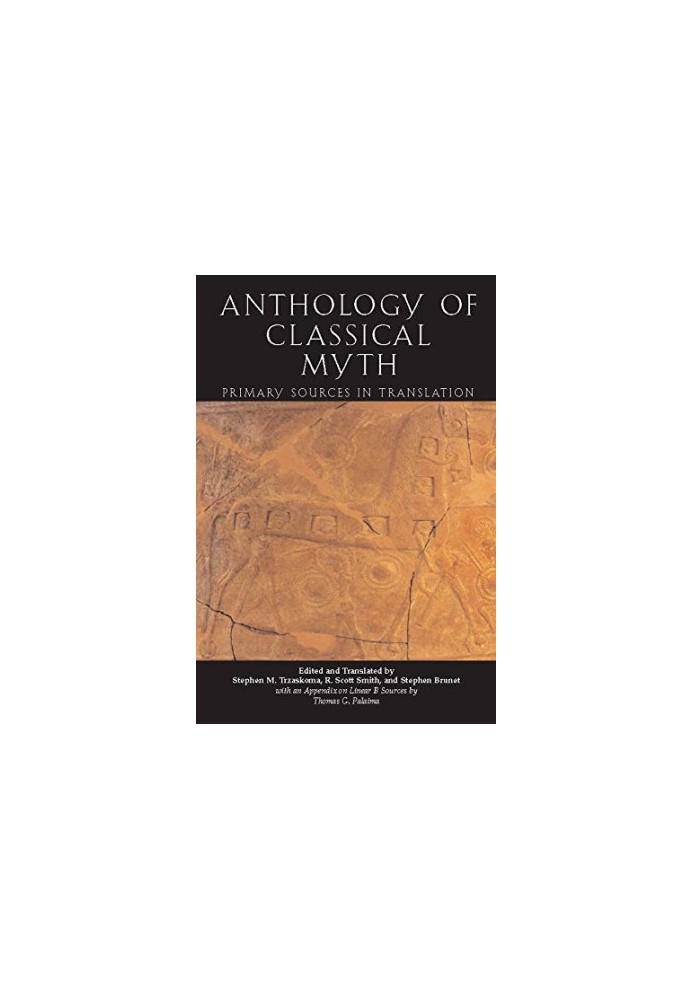 Anthology of classical myth : primary sources in translation