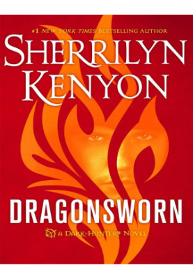 Dragonsworn (Were-Hunters, 10 Dark-Hunter, 26 Hunter Legends, 29 Lords of Avalon, 06)