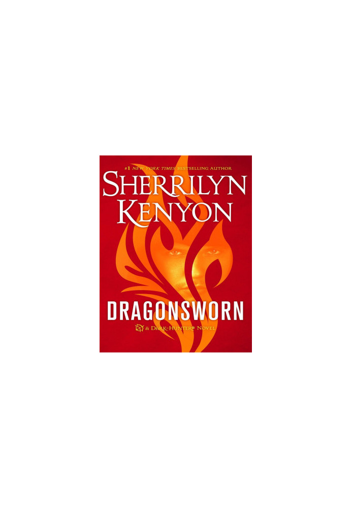 Dragonsworn (Were-Hunters, 10 Dark-Hunter, 26 Hunter Legends, 29 Lords of Avalon, 06)
