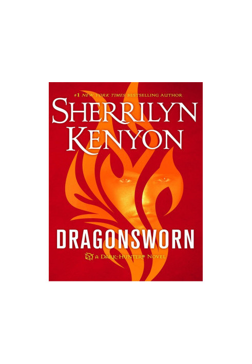 Dragonsworn (Were-Hunters, 10 Dark-Hunter, 26 Hunter Legends, 29 Lords of Avalon, 06)