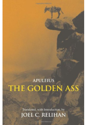 The Golden Ass: Or, a Book of Changes