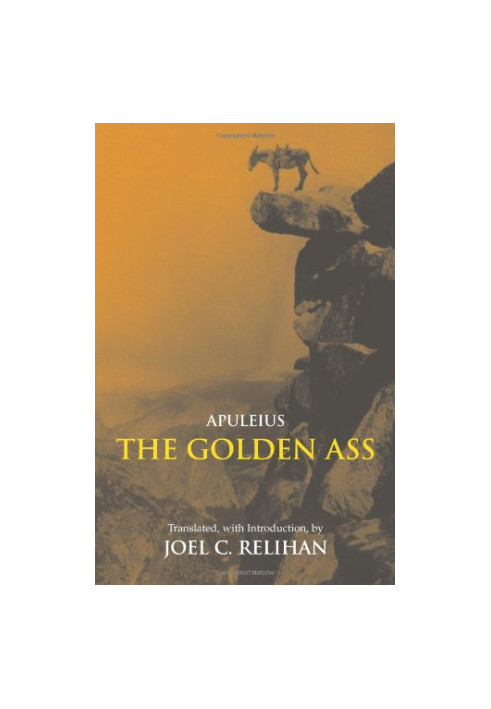 The Golden Ass: Or, a Book of Changes