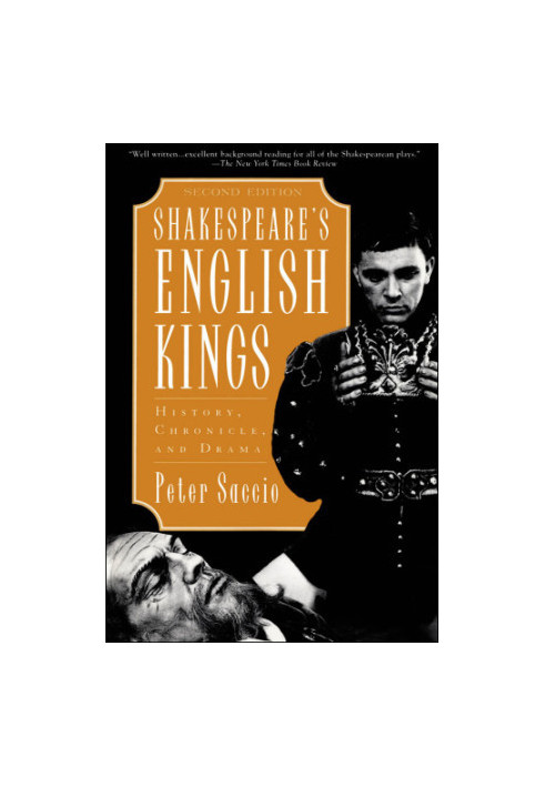 Shakespeare's English kings: history, chronicle, and drama