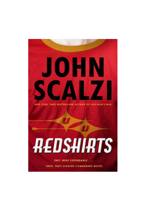 Redshirts - They Were Expendable, Until they Compared Notes