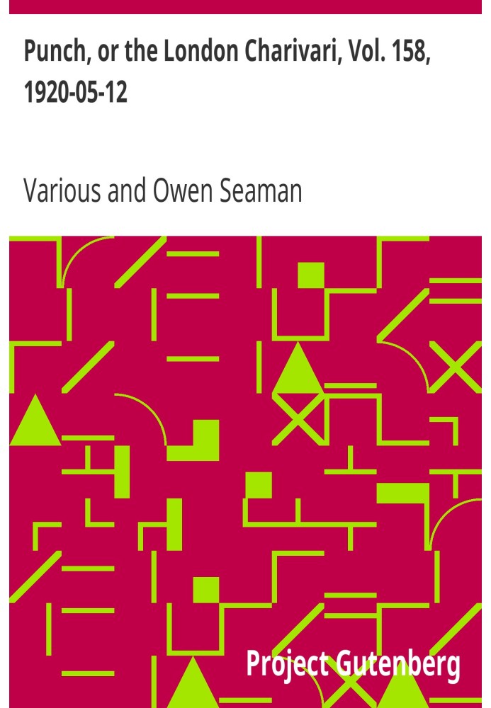 Панч, або Лондонський чаріварі, том. 158, 1920-05-12
