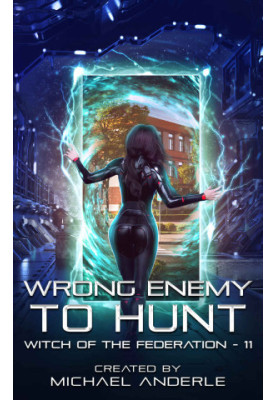 Witch of the Federation 11.0 - Wrong Enemy To Hunt