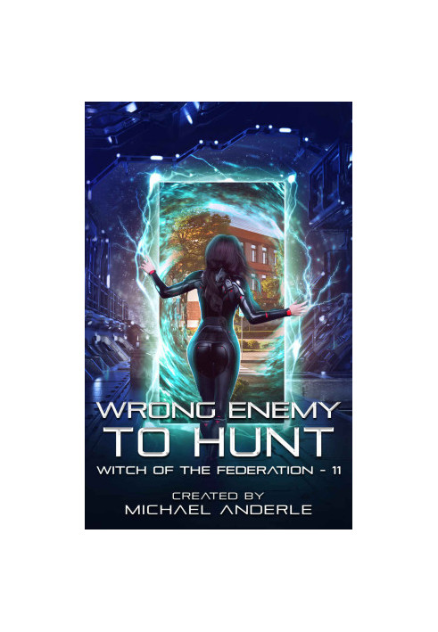 Witch of the Federation 11.0 - Wrong Enemy To Hunt