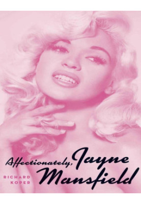 AFFECTIONATELY, JAYNE MANSFIELD