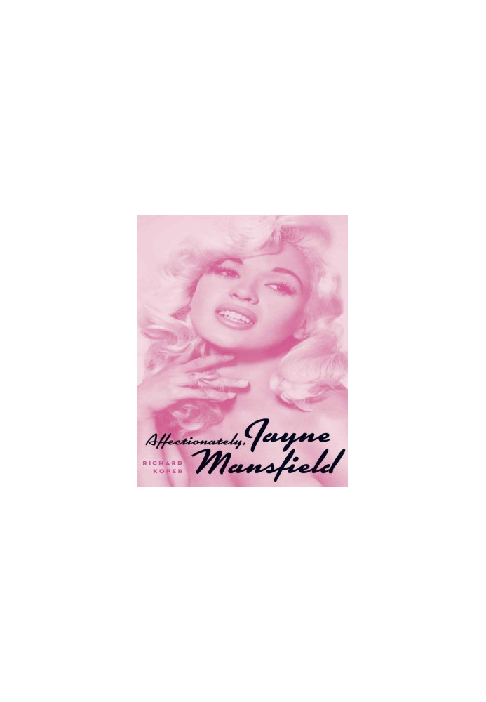 AFFECTIONATELY, JAYNE MANSFIELD