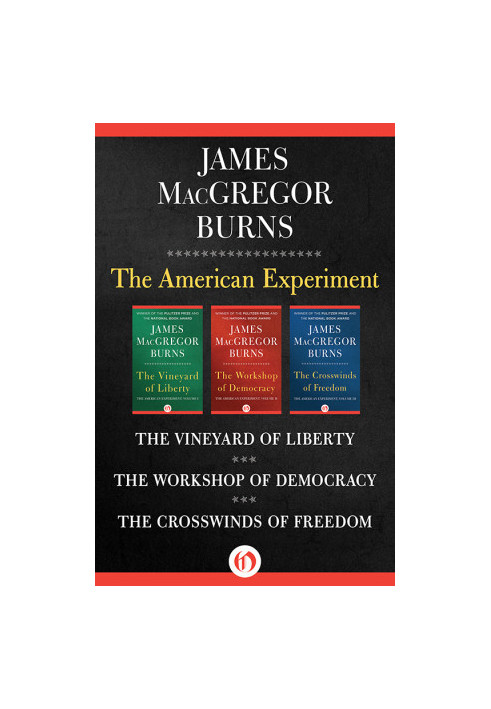 American Experiment (The Vineyard of Liberty / The Workshop of Democracy / The Crosswinds of Freedom)