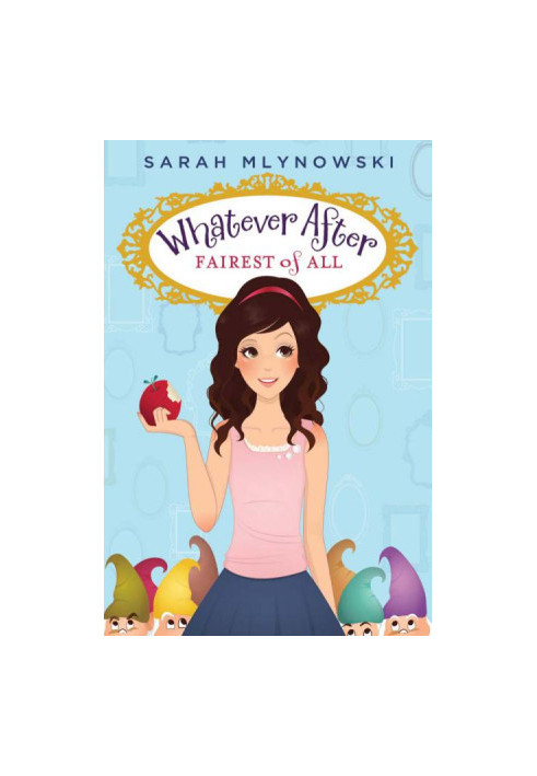 [Whatever After 01] • Fairest of All