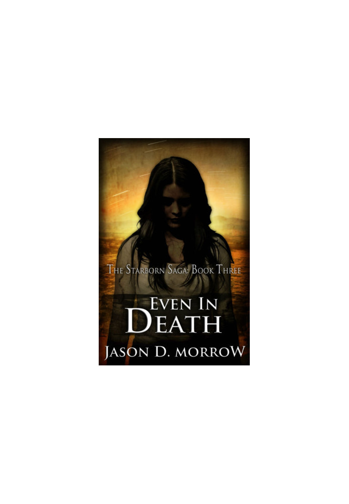 [The Starborn Saga 03] • Even In Death