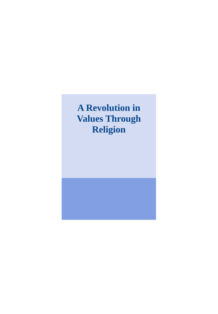 A Revolution in Values Through Religion