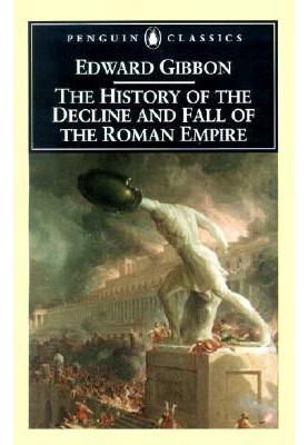 The History of the Decline and Fall of the Roman Empire