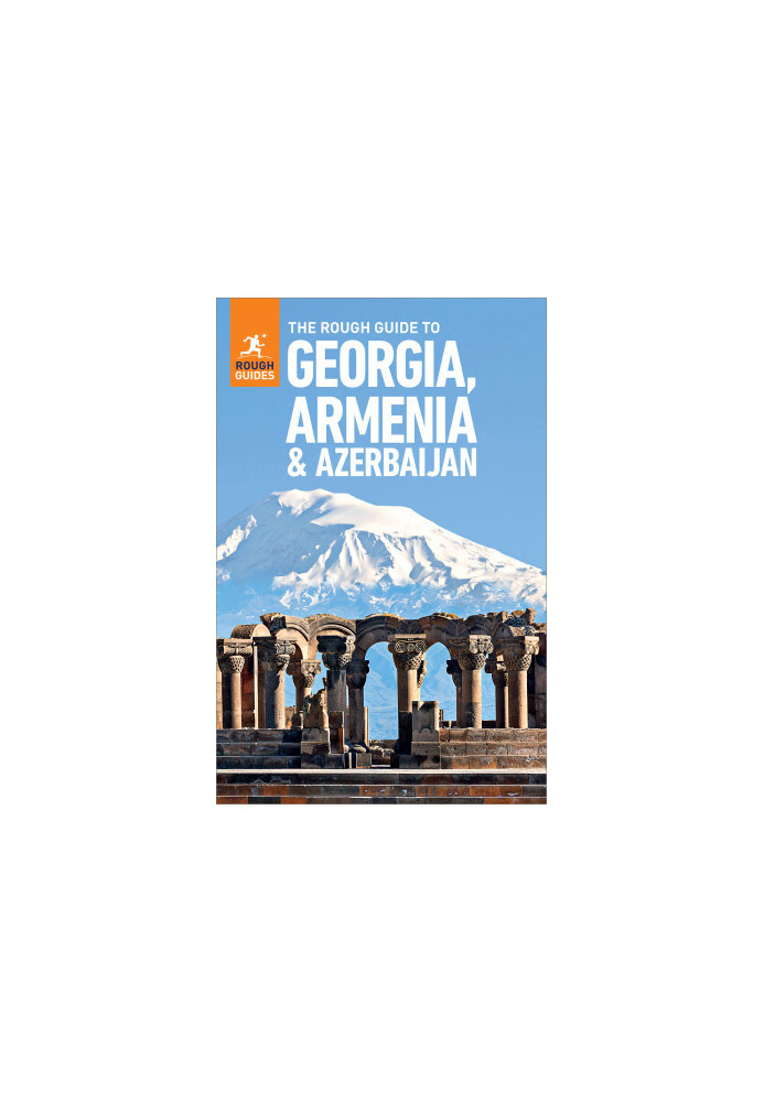 The Rough Guide to Georgia, Armenia & Azerbaijan