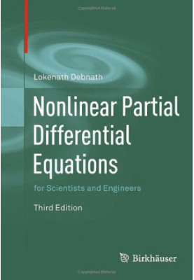 Nonlinear Partial Differential Equations for Scientists and Engineers: Third Edition