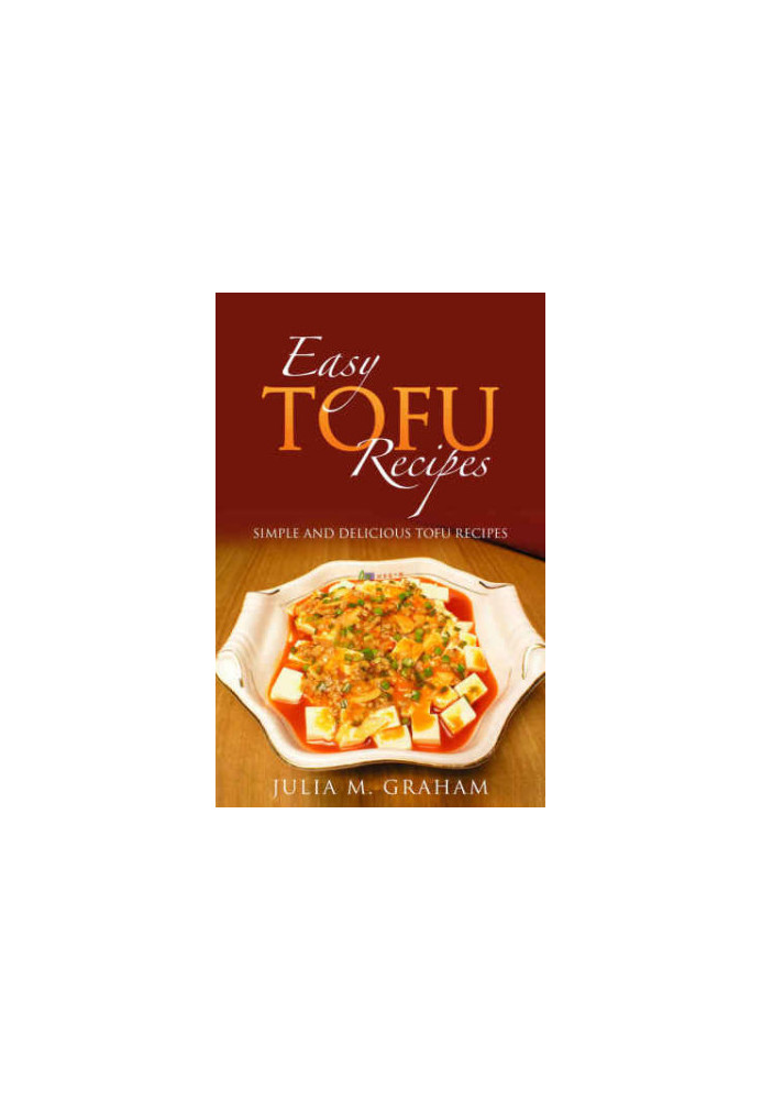 Easy Tofu Recipes: Simple and Delicious Tofu Recipes