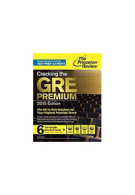 Cracking the GRE Premium Edition with 6 Practice Tests 2015 The Princeton Review