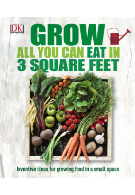 Grow all you can eat in 3 square feet