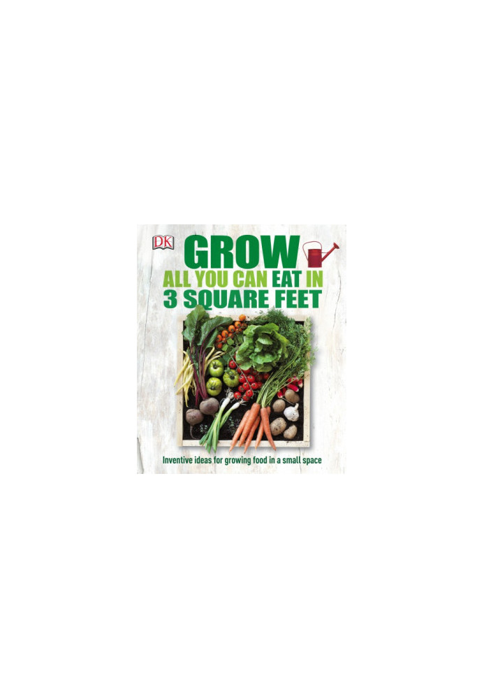Grow all you can eat in 3 square feet
