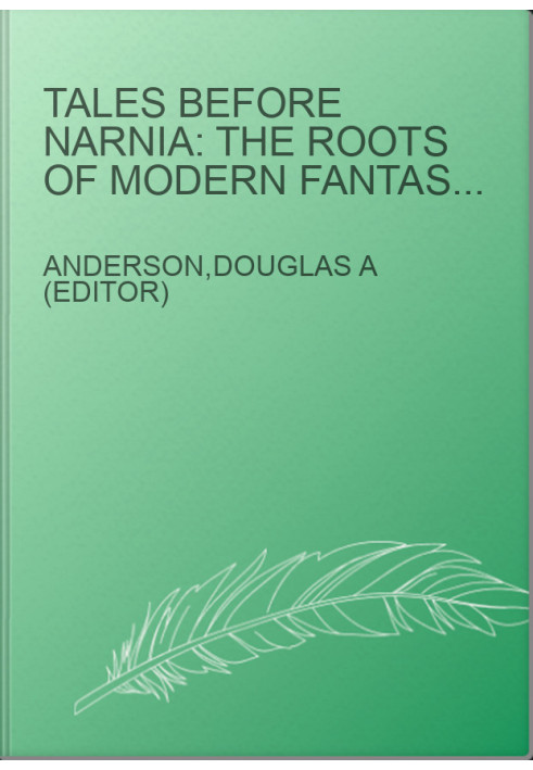 Tales Before Narnia: The Roots of Modern Fantasy and Science Fiction