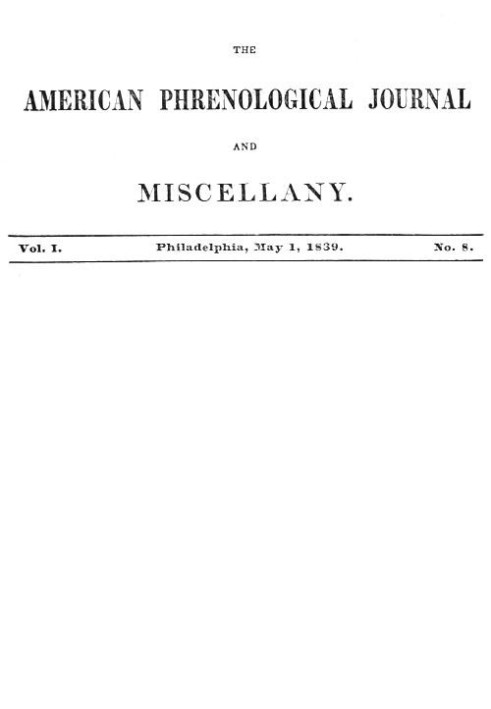 Американський френологічний журнал і збірник, том. 1. № 8, 1 травня 1839 р