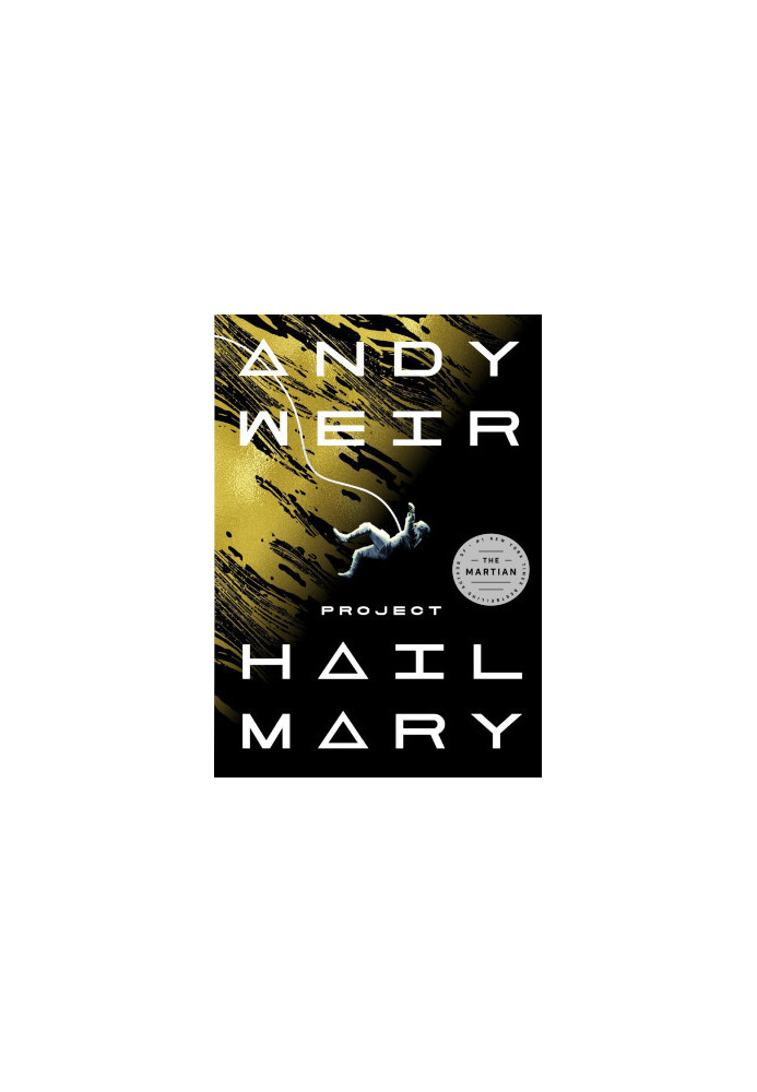 Project Hail Mary: A Novel