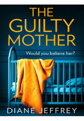 The Guilty Mother