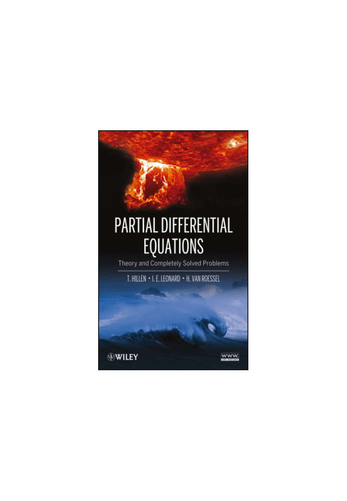 Partial Differential Equations: Theory and Completely Solved Problems